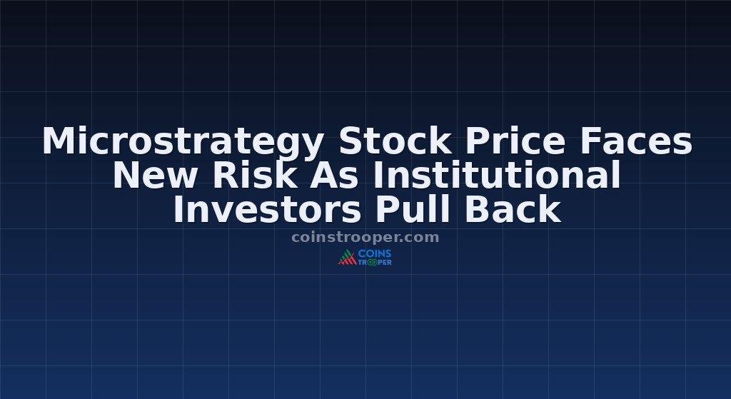 Microstrategy Stock Price Faces New Risk As Institutional Investors Pull Back