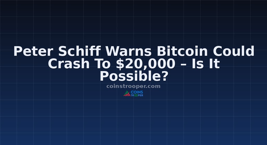 Peter Schiff Warns Bitcoin Could Crash To $20,000 – Is It Possible?