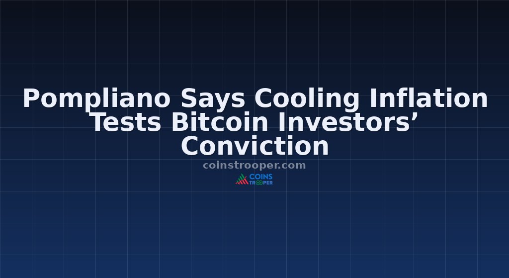 Pompliano Says Cooling Inflation Tests Bitcoin Investors’ Conviction