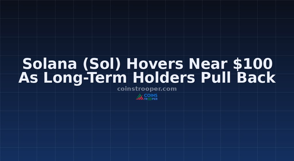 Solana (Sol) Hovers Near $100 As Long-Term Holders Pull Back