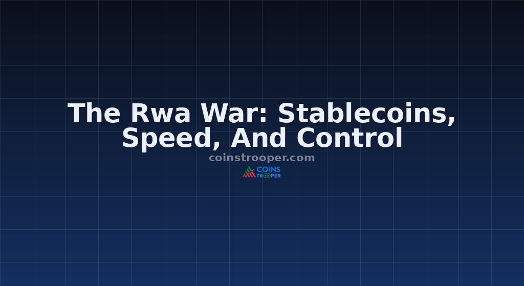 The Rwa War: Stablecoins, Speed, And Control