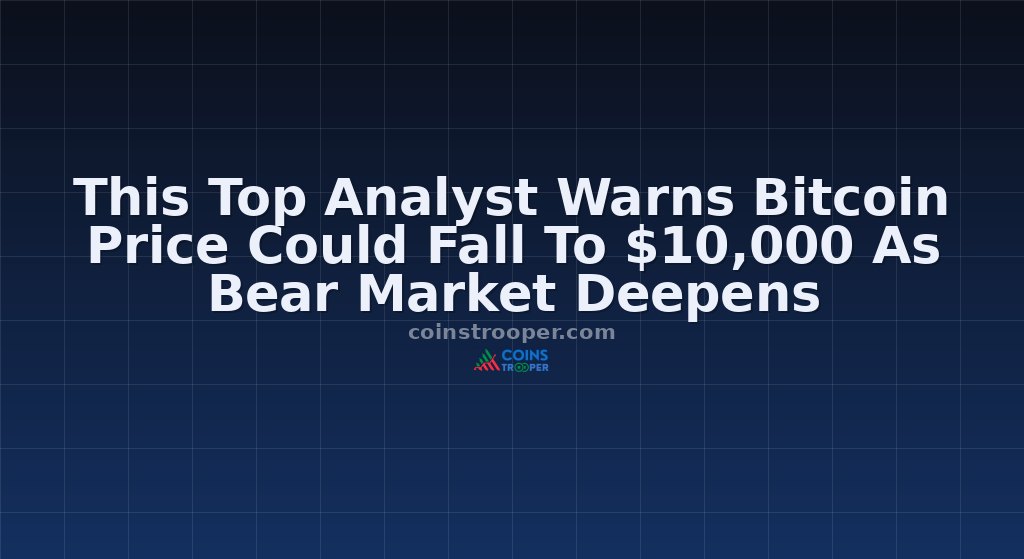 This Top Analyst Warns Bitcoin Price Could Fall To $10,000 As Bear Market Deepens