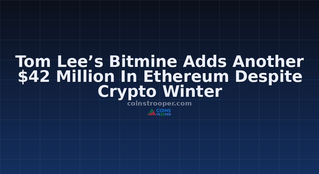Tom Lee’s Bitmine Adds Another $42 Million In Ethereum Despite Crypto Winter