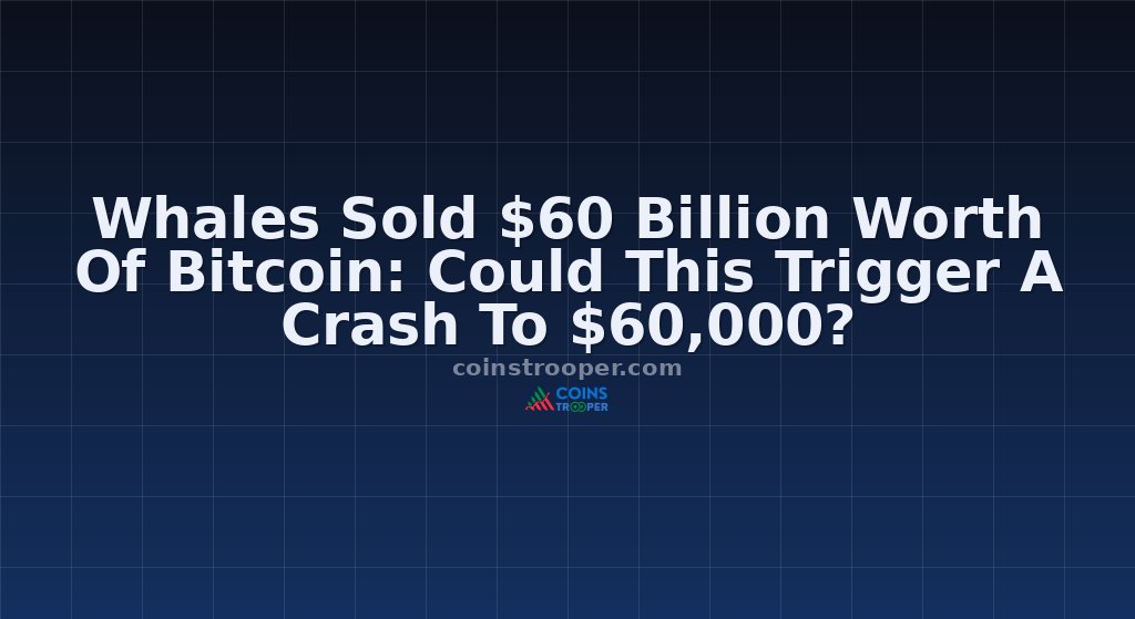 Whales Sold $60 Billion Worth Of Bitcoin: Could This Trigger A Crash To $60,000?