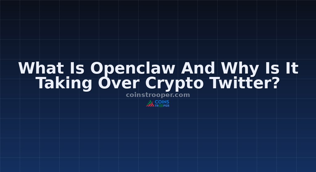 What Is Openclaw And Why Is It Taking Over Crypto Twitter?