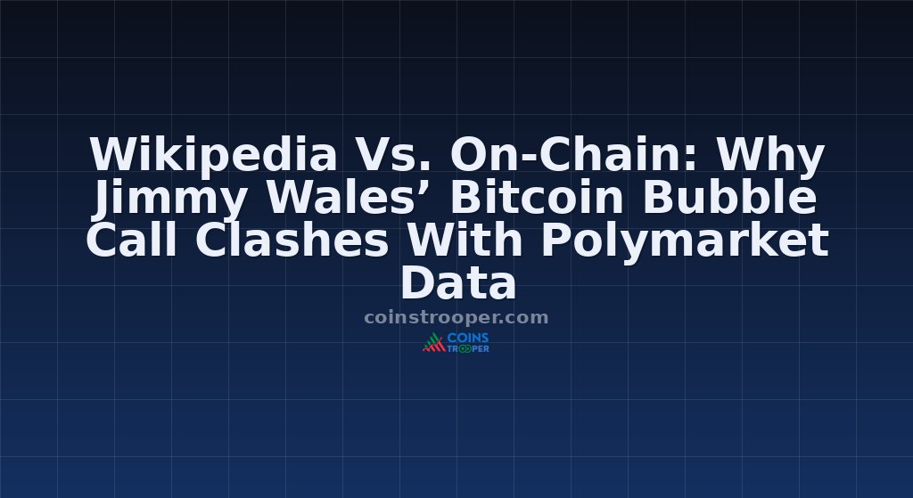 Wikipedia Vs. On-Chain: Why Jimmy Wales’ Bitcoin Bubble Call Clashes With Polymarket Data