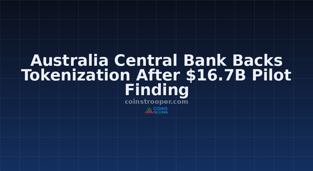 Australia Central Bank Backs Tokenization After $16.7B Pilot Finding