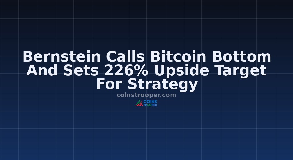 Bernstein Calls Bitcoin Bottom And Sets 226% Upside Target For Strategy