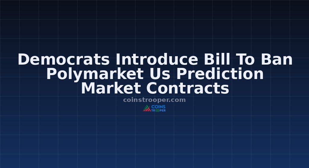Democrats Introduce Bill To Ban Polymarket Us Prediction Market Contracts