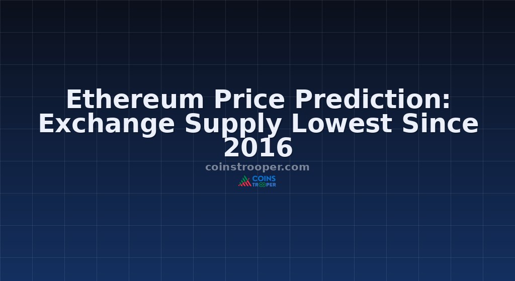Ethereum Price Prediction: Exchange Supply Lowest Since 2016