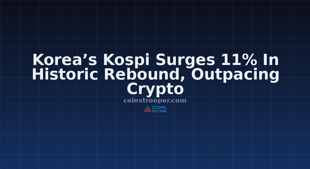 Korea’s Kospi Surges 11% In Historic Rebound, Outpacing Crypto