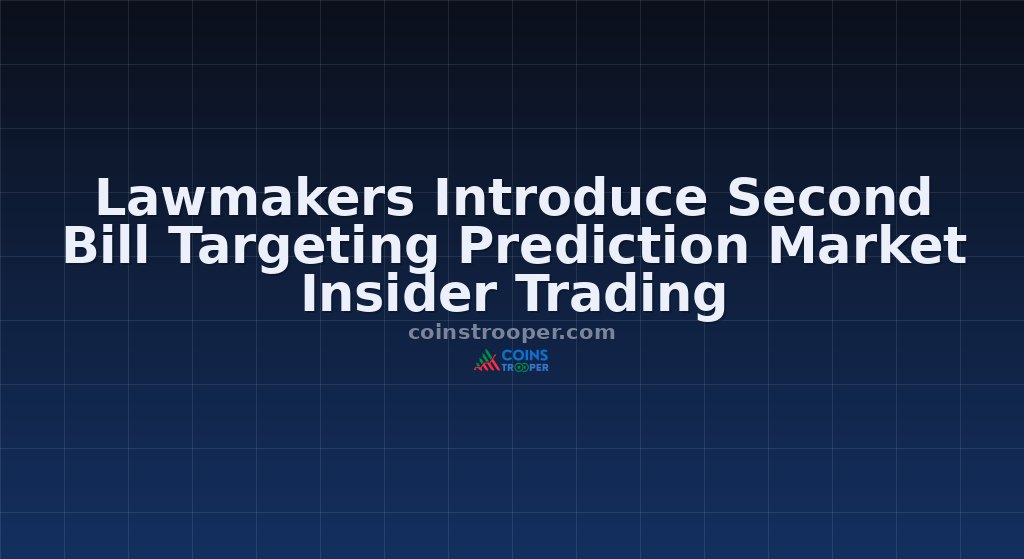 Lawmakers Introduce Second Bill Targeting Prediction Market Insider Trading