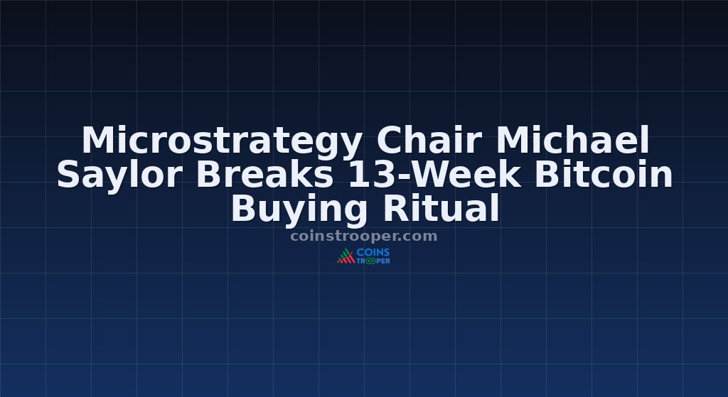 Microstrategy Chair Michael Saylor Breaks 13-Week Bitcoin Buying Ritual