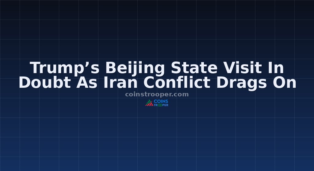 Trump’s Beijing State Visit In Doubt As Iran Conflict Drags On