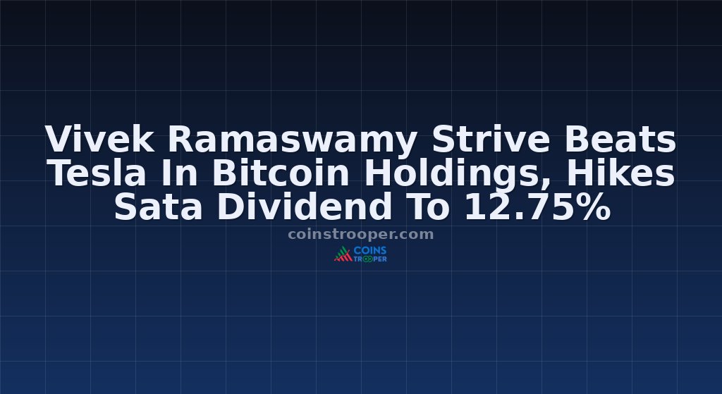 Vivek Ramaswamy Strive Beats Tesla In Bitcoin Holdings, Hikes Sata Dividend To 12.75%