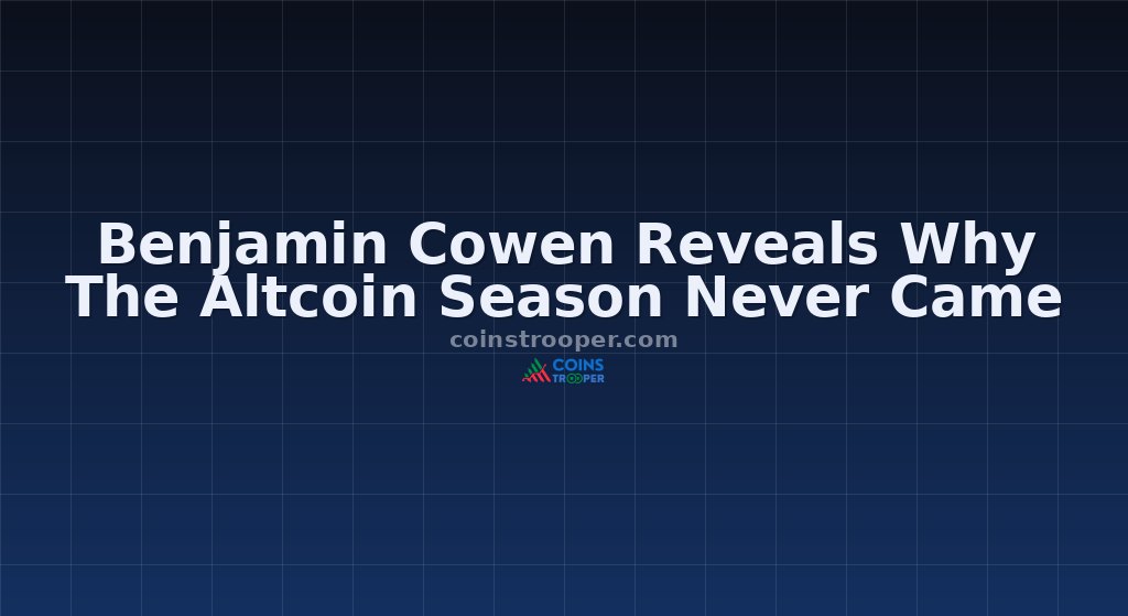 Benjamin Cowen Reveals Why The Altcoin Season Never Came