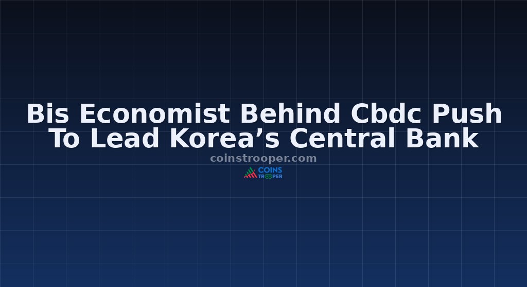 Bis Economist Behind Cbdc Push To Lead Korea’s Central Bank