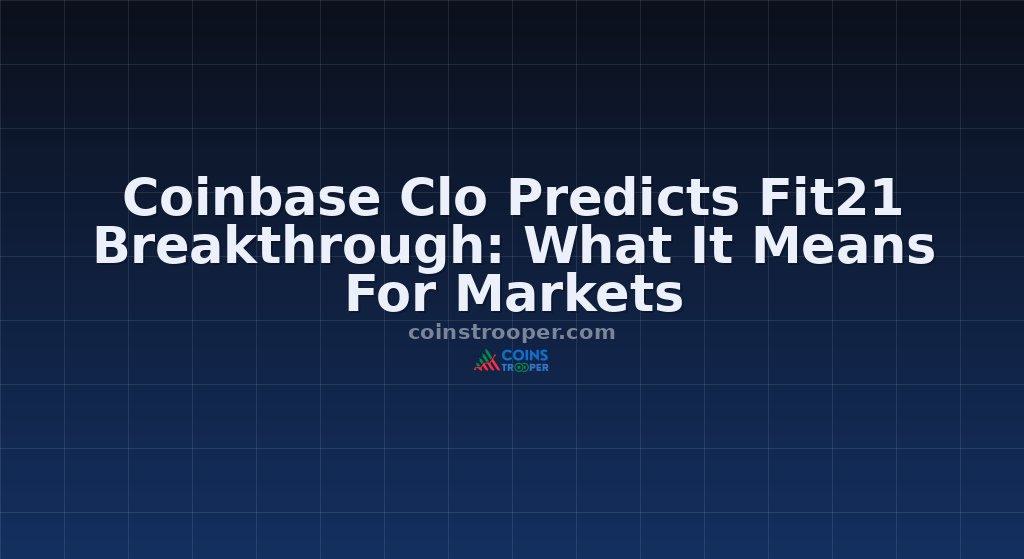 Coinbase Clo Predicts Fit21 Breakthrough: What It Means For Markets