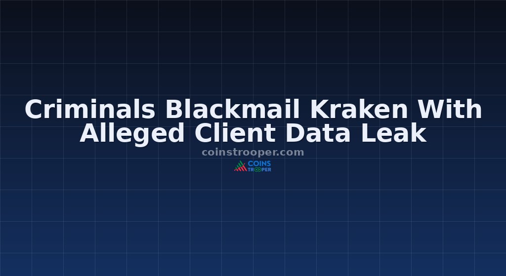 Criminals Blackmail Kraken With Alleged Client Data Leak