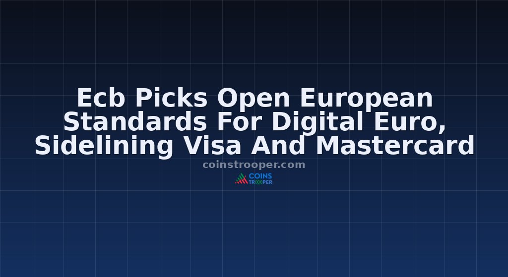 Ecb Picks Open European Standards For Digital Euro, Sidelining Visa And Mastercard