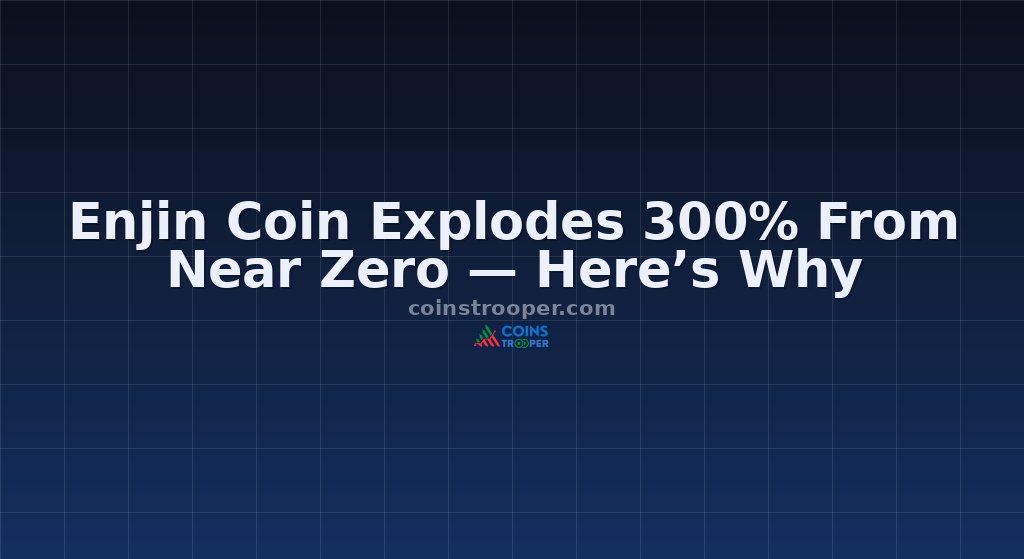 Enjin Coin Explodes 300% From Near Zero — Here’s Why