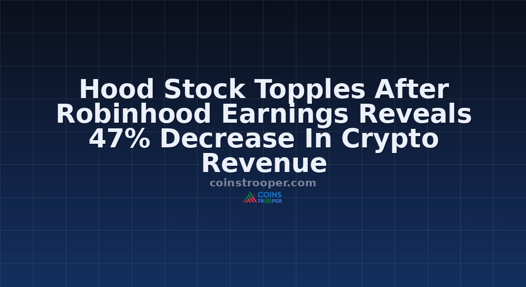 Hood Stock Topples After Robinhood Earnings Reveals 47% Decrease In Crypto Revenue