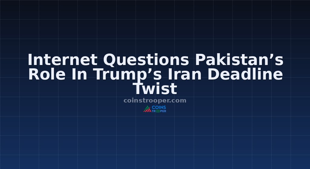 Internet Questions Pakistan’s Role In Trump’s Iran Deadline Twist