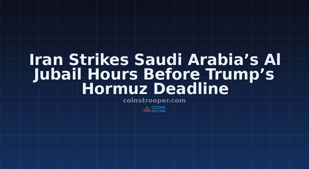 Iran Strikes Saudi Arabia’s Al Jubail Hours Before Trump’s Hormuz Deadline