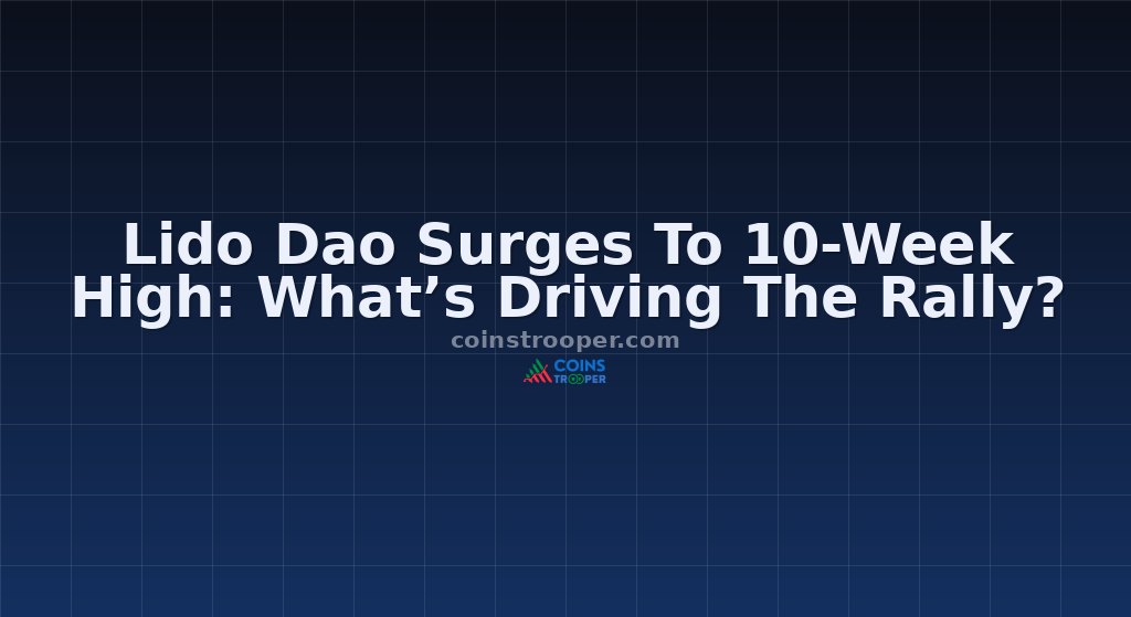 Lido Dao Surges To 10-Week High: What’s Driving The Rally?