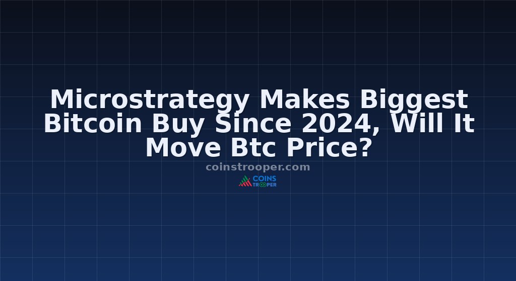 Microstrategy Makes Biggest Bitcoin Buy Since 2024, Will It Move Btc Price?