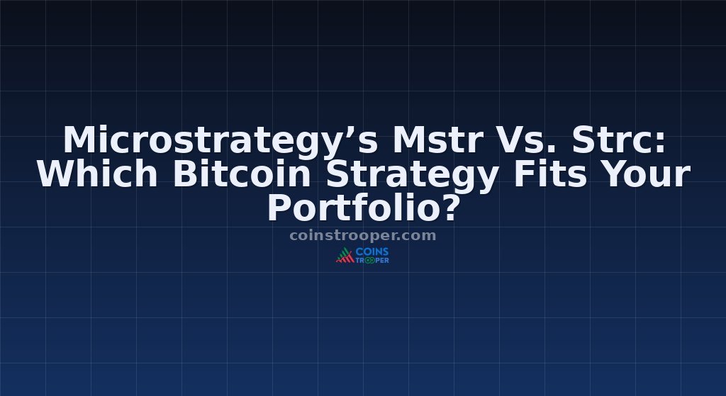 Microstrategy’s Mstr Vs. Strc: Which Bitcoin Strategy Fits Your Portfolio?