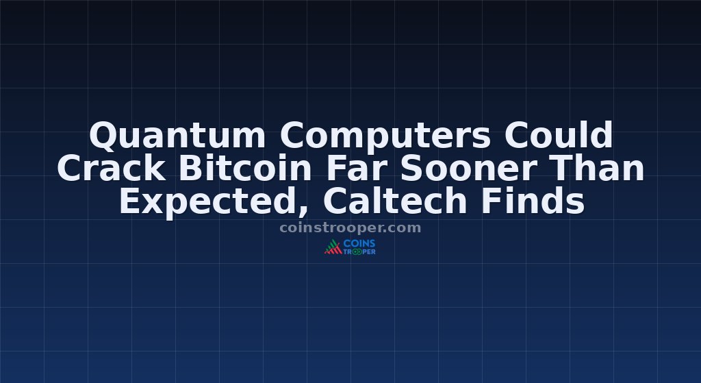 Quantum Computers Could Crack Bitcoin Far Sooner Than Expected, Caltech Finds