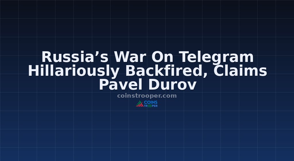 Russia’s War On Telegram Hillariously Backfired, Claims Pavel Durov