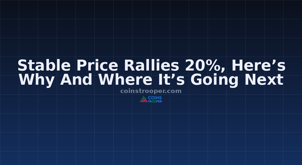 Stable Price Rallies 20%, Here’s Why And Where It’s Going Next