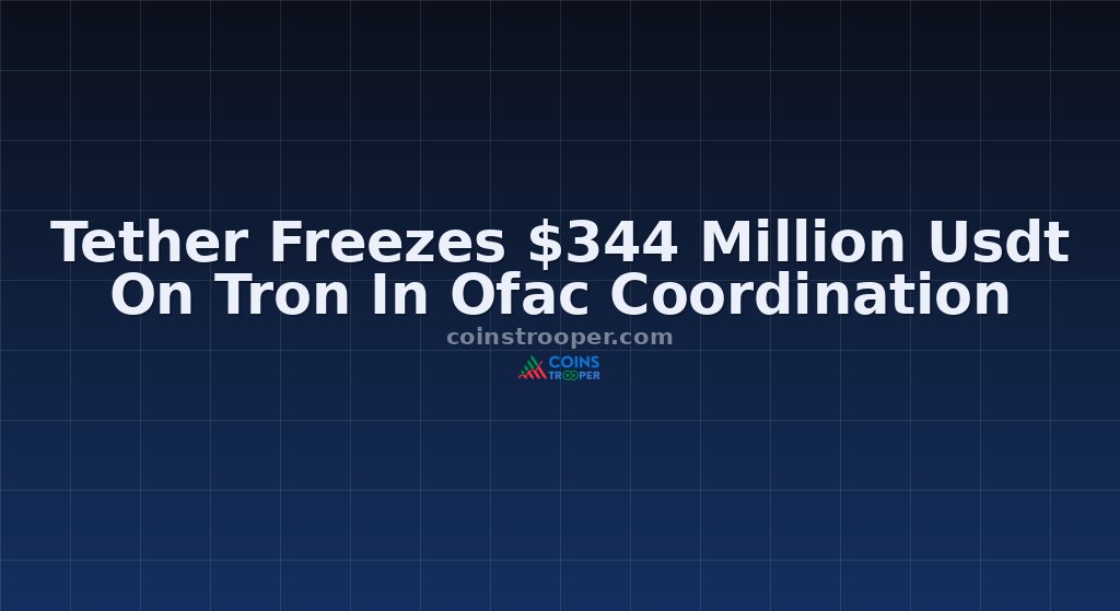 Tether Freezes $344 Million Usdt On Tron In Ofac Coordination