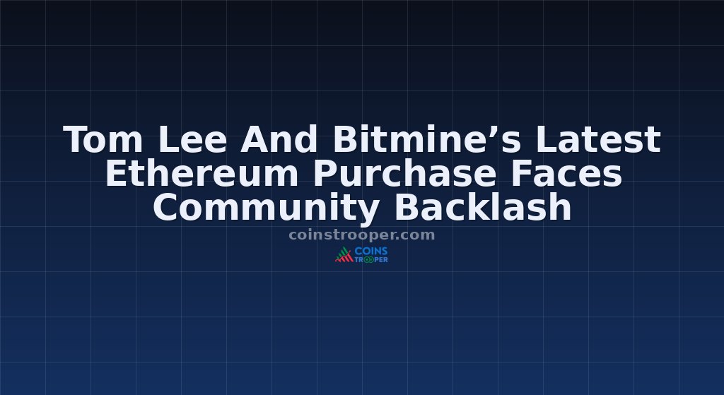 Tom Lee And Bitmine’s Latest Ethereum Purchase Faces Community Backlash