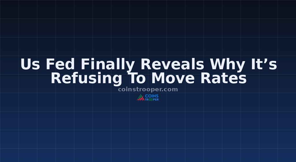 Us Fed Finally Reveals Why It’s Refusing To Move Rates