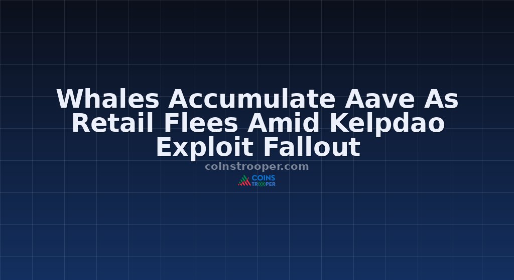 Whales Accumulate Aave As Retail Flees Amid Kelpdao Exploit Fallout