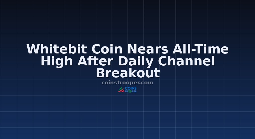 Whitebit Coin Nears All-Time High After Daily Channel Breakout 