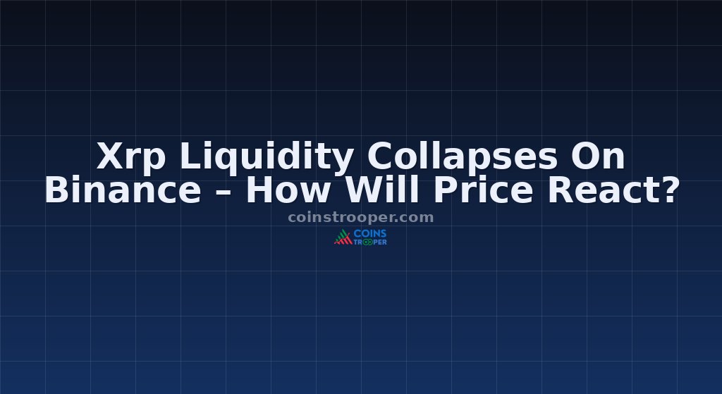Xrp Liquidity Collapses On Binance – How Will Price React?