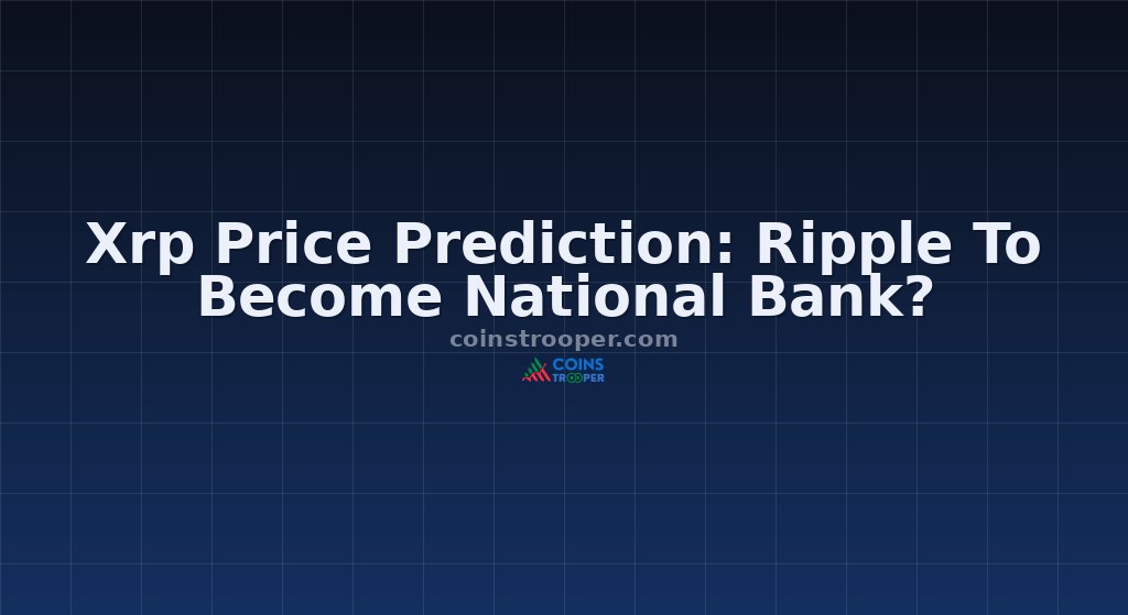 Xrp Price Prediction: Ripple To Become National Bank?