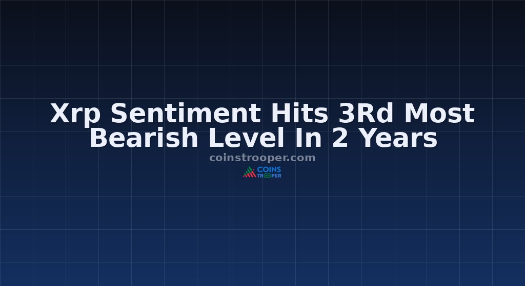 Xrp Sentiment Hits 3Rd Most Bearish Level In 2 Years