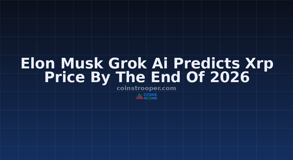 Elon Musk Grok Ai Predicts Xrp Price By The End Of 2026