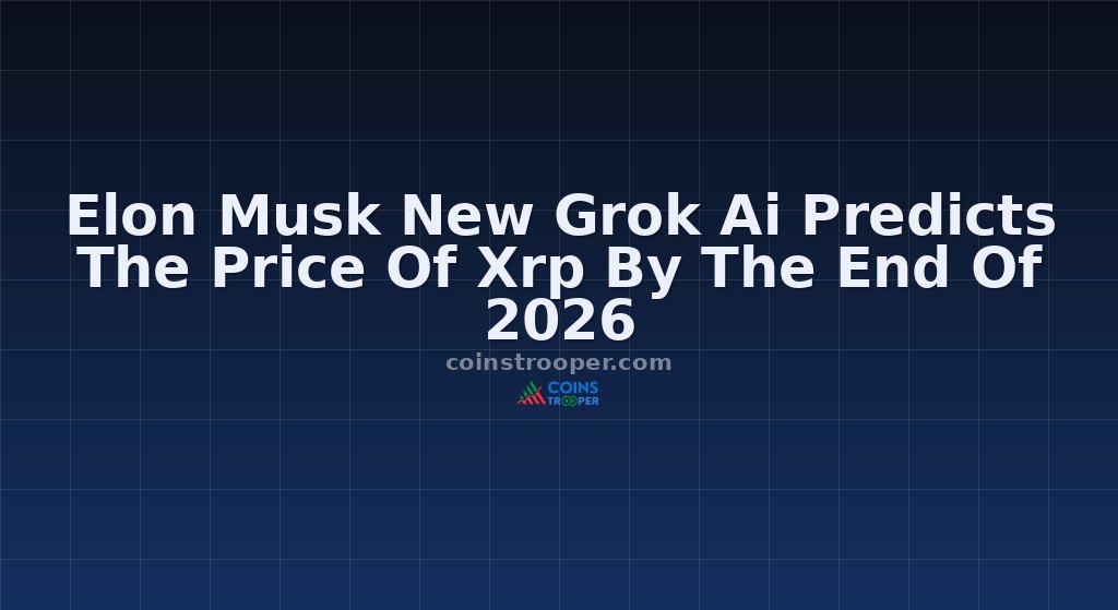 Elon Musk New Grok Ai Predicts The Price Of Xrp By The End Of 2026