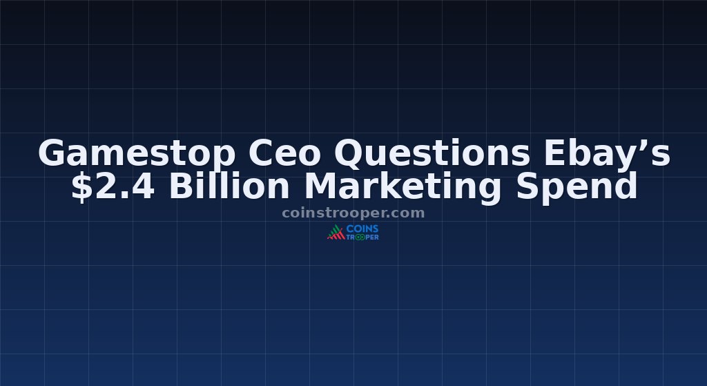 Gamestop Ceo Questions Ebay’s $2.4 Billion Marketing Spend