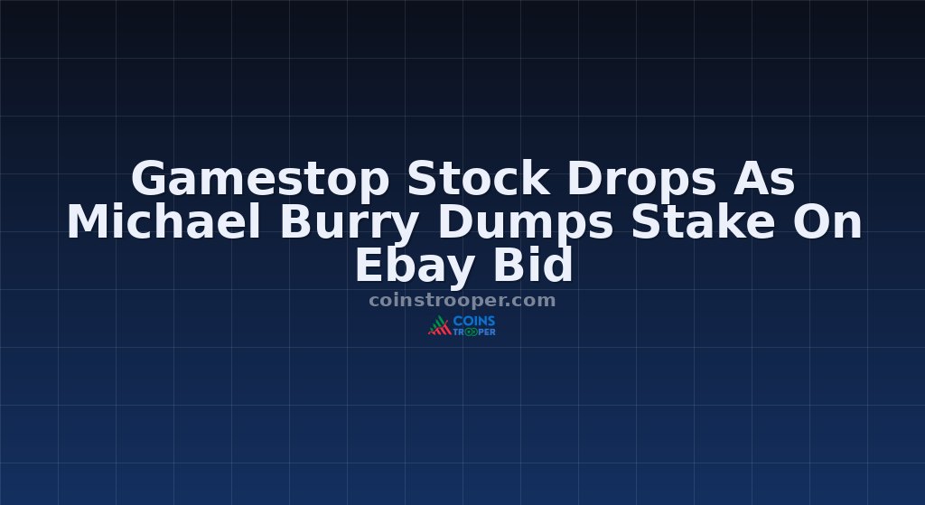 Gamestop Stock Drops As Michael Burry Dumps Stake On Ebay Bid