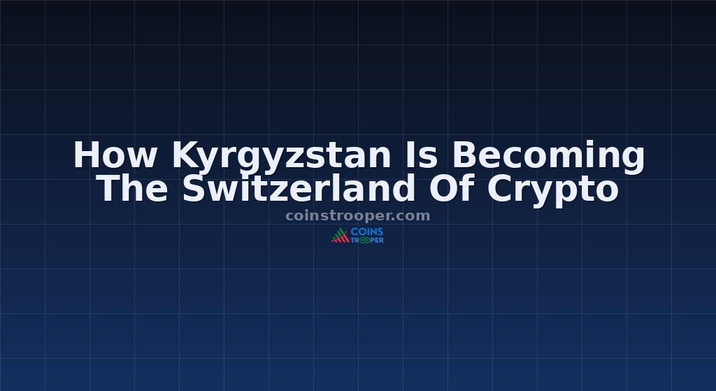 How Kyrgyzstan Is Becoming The Switzerland Of Crypto