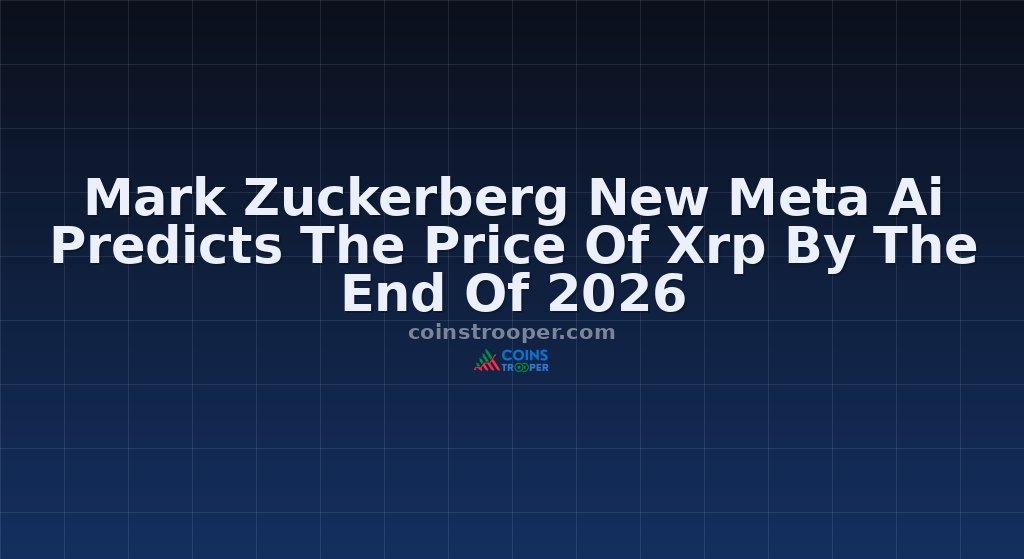 Mark Zuckerberg New Meta Ai Predicts The Price Of Xrp By The End Of 2026