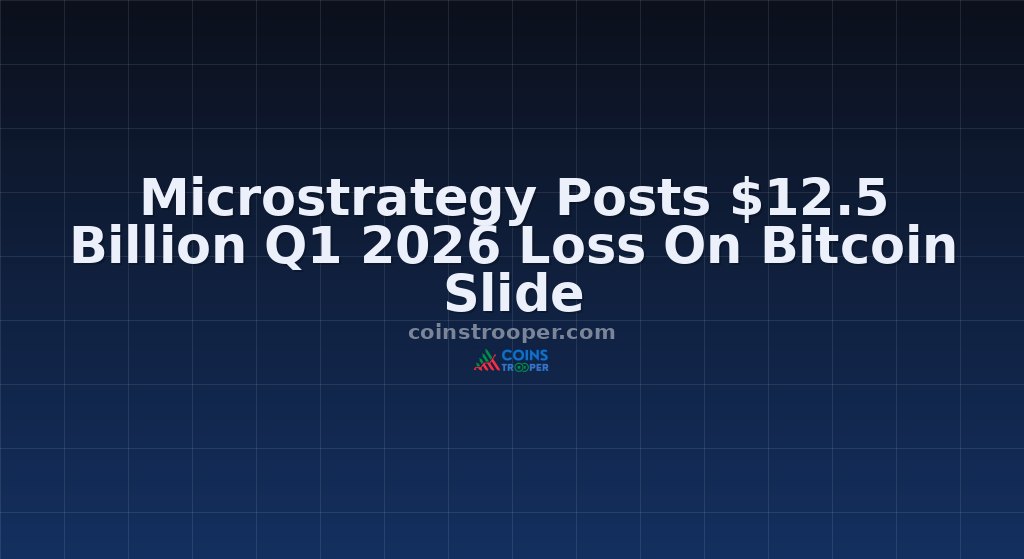 Microstrategy Posts $12.5 Billion Q1 2026 Loss On Bitcoin Slide