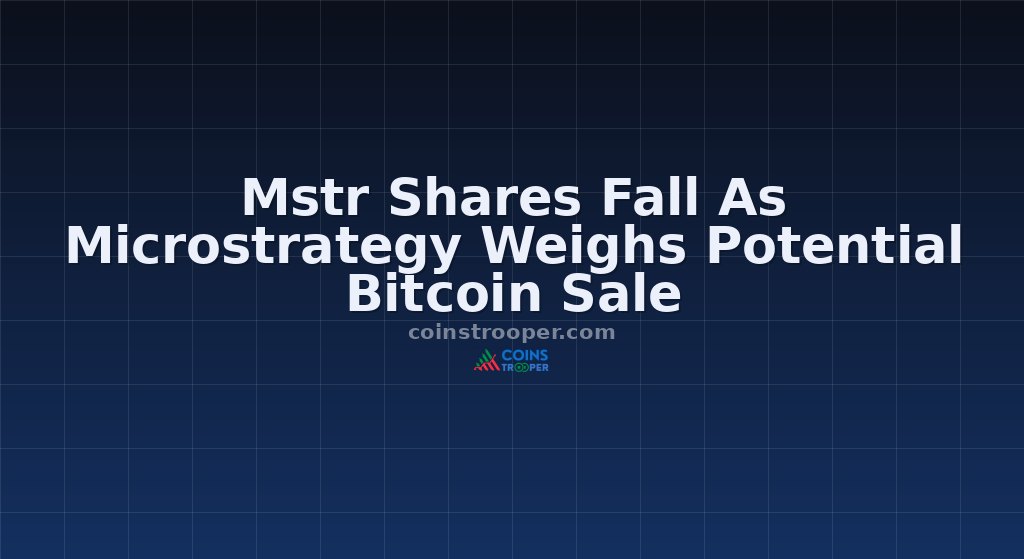 Mstr Shares Fall As Microstrategy Weighs Potential Bitcoin Sale